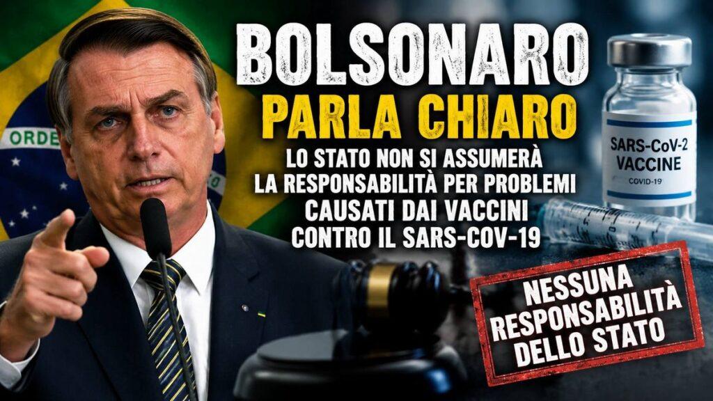 Bolsonaro parla chiaro: "Lo Stato non si assumerà la responsabilità per problemi causati dai vaccini contro il SARS-Cov19"