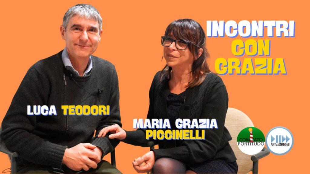 Intervista a Luca Teodori - Incontri con Grazia