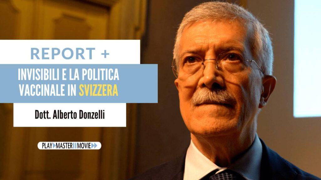 Invisibili e la politica vaccinale in Svizzera – Dott. Donzelli