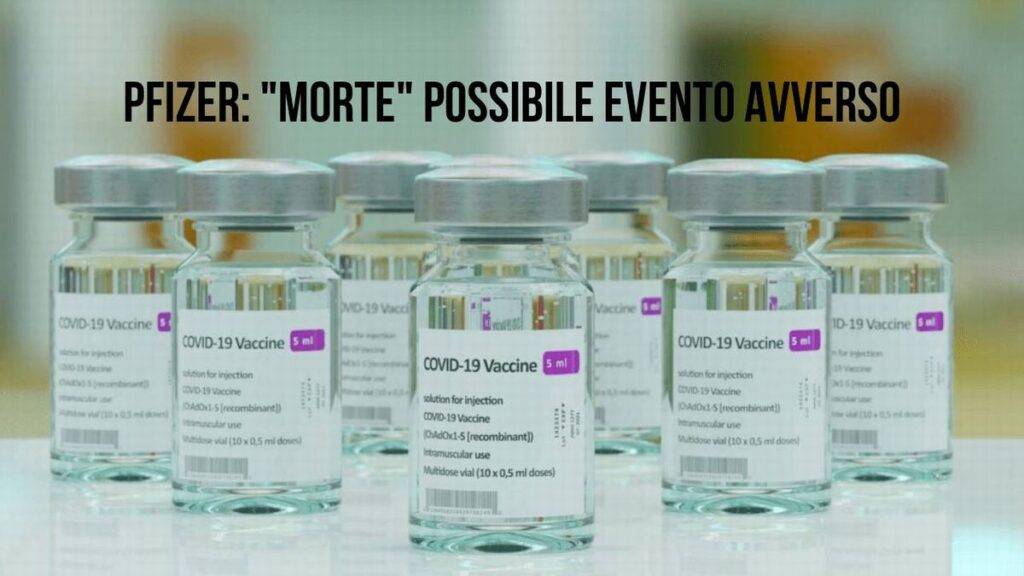 Pfizer: “Morte” possibile evento avverso